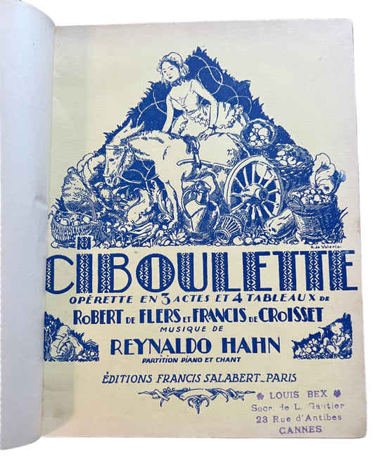 Exceptional Signed Opera Score: Ciboulette by Reynaldo Hahn (1925/1928)
